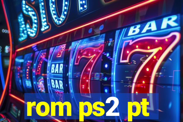 rom ps2 pt-br
